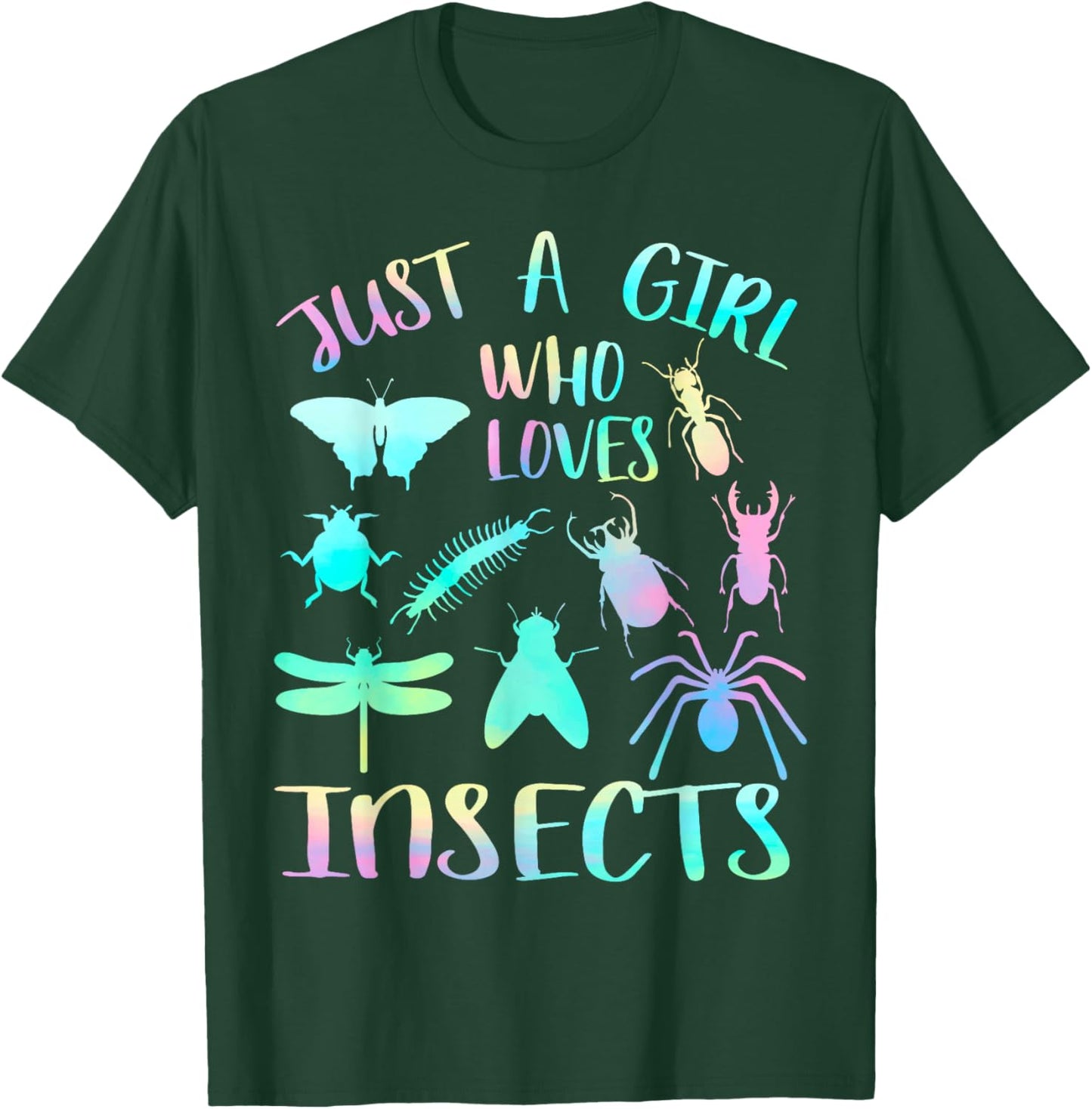 Just a girl who loves insects T-Shirt - T-Shirt | Forest