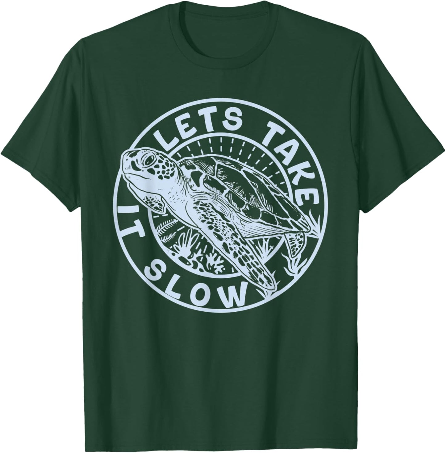 Lets take it slow - turtle T-Shirt - T-Shirt | Forest