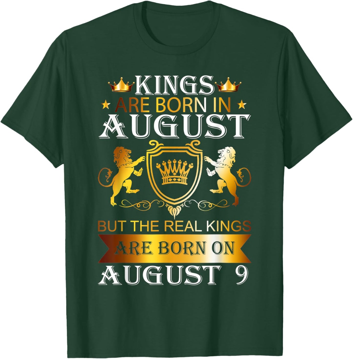 Kings Are Born On August 9th Birthday Bday Boys Kids T-Shirt - T-Shirt | Forest