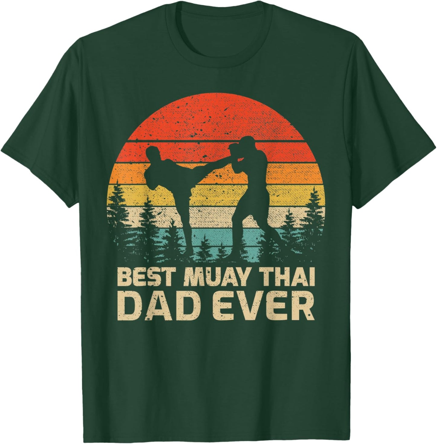 Retro Vintage Best Muay Thai Dad Ever Father's Day T-Shirt - T-Shirt | Forest