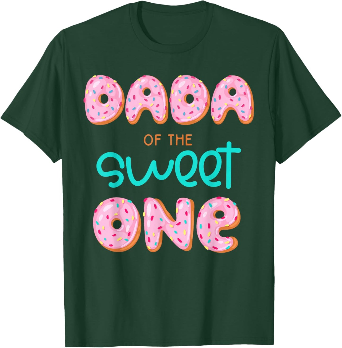 Dada of The Sweet One First Birthday Matching Family Donut T-Shirt - T-Shirt | Forest
