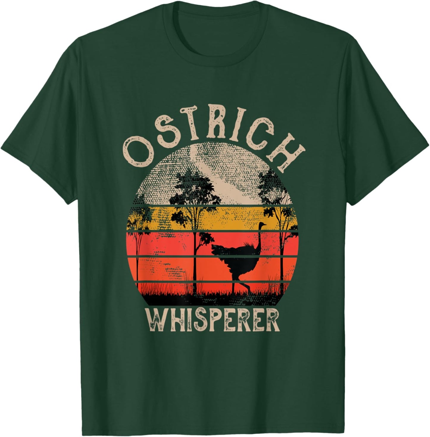 Retro Ostrich Whisperer Funny Ostrich Bird Animal Lover T-Shirt - T-Shirt | Forest