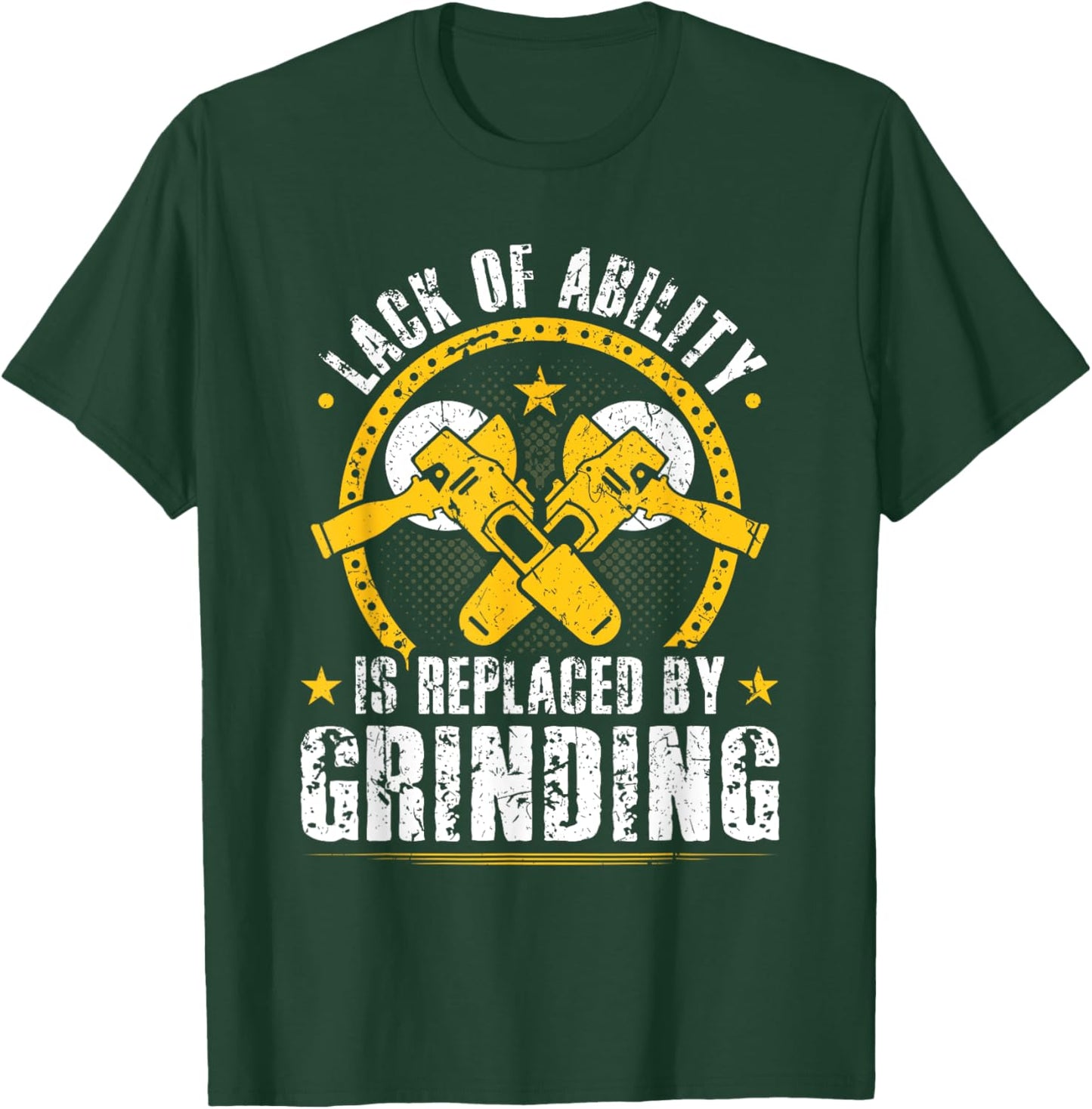 Bad Welder Grinder Quote, Funny Fabrication Welding T-Shirt - T-Shirt | Forest