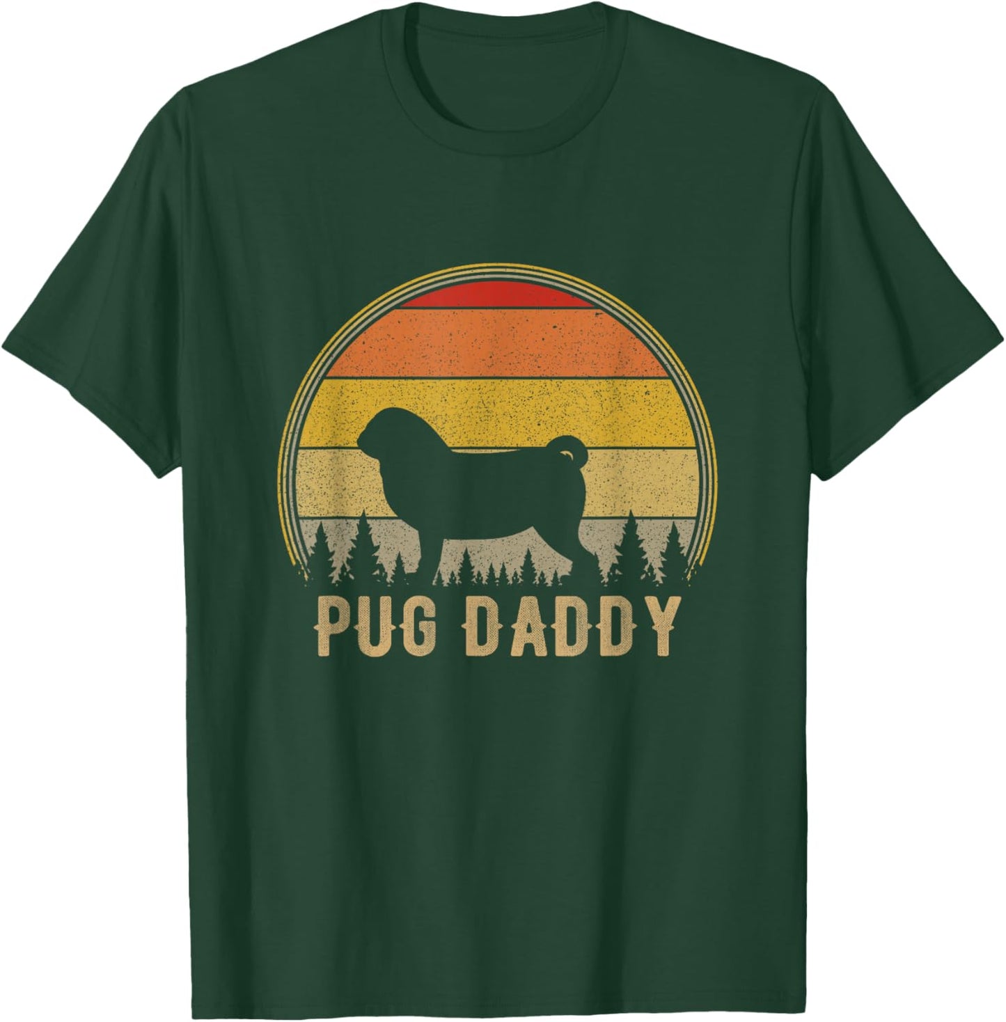 Pug Daddy Dog Funny Pug Dad Puppy Dog Father T-Shirt - T-Shirt | Forest