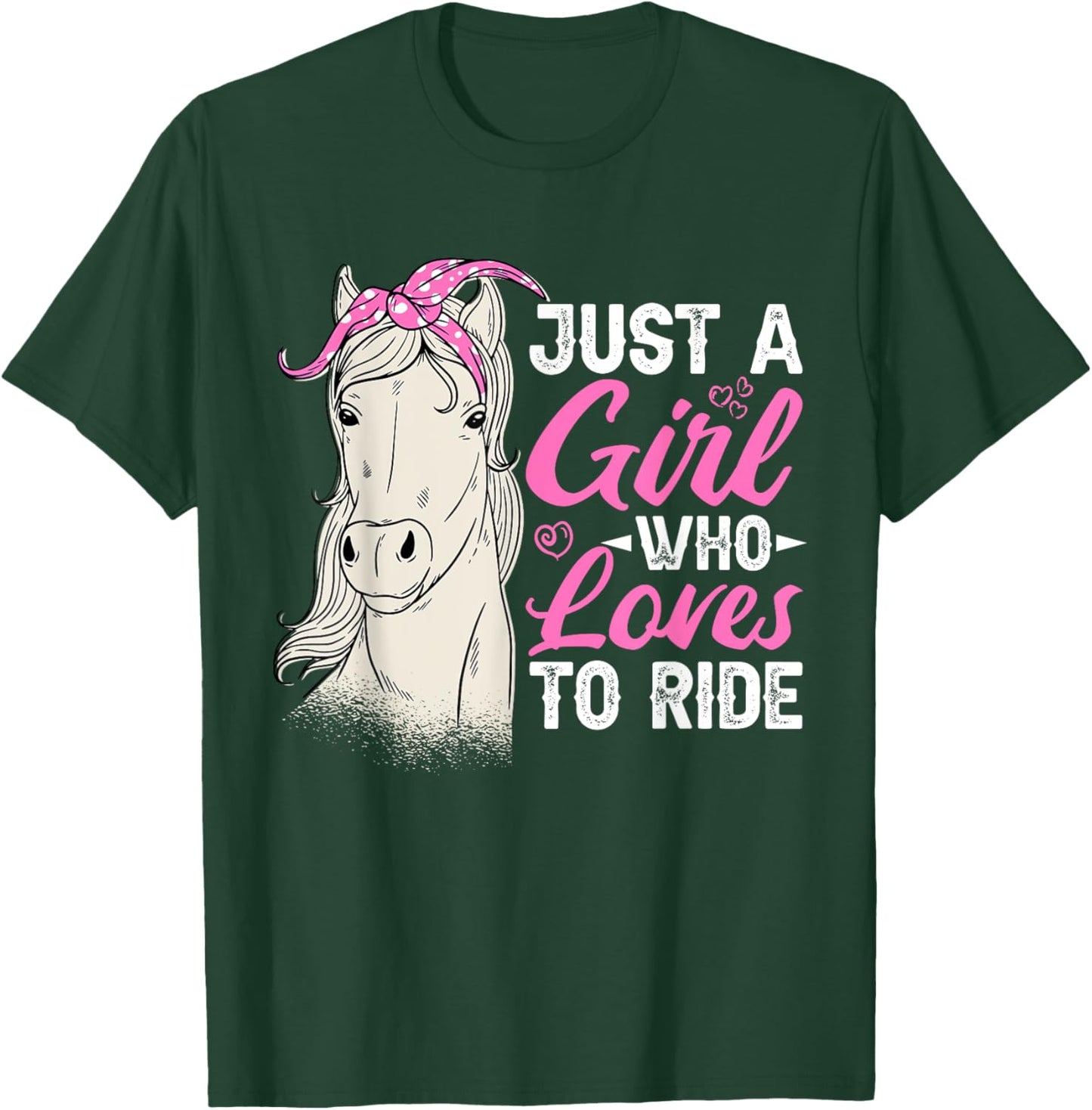 Just A Girl Who Loves To Ride, Horse Riding Women T-Shirt - T-Shirt | Forest