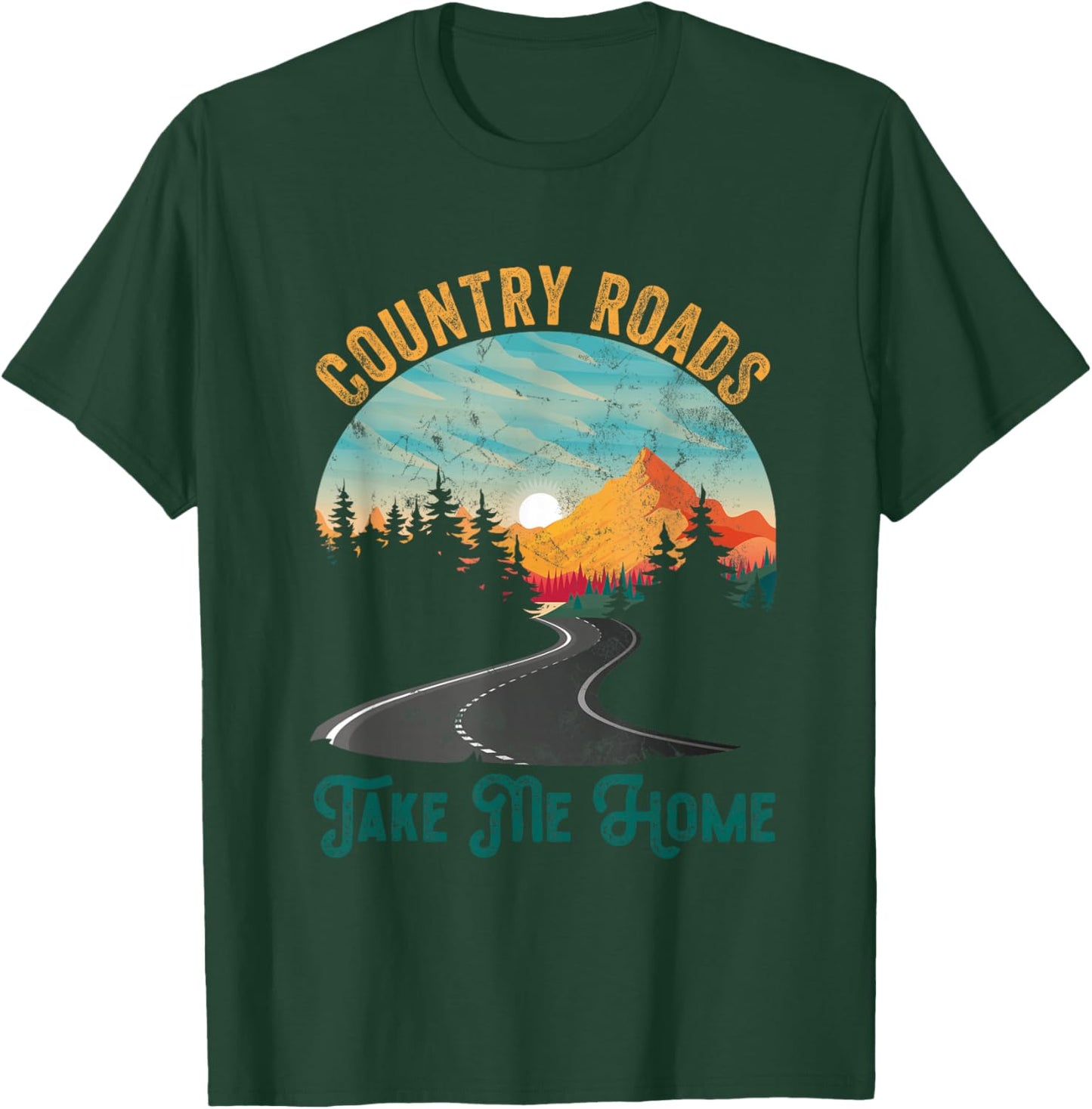 Vintage Retro Country Roads Take Me My Home T-Shirt - T-Shirt | Forest