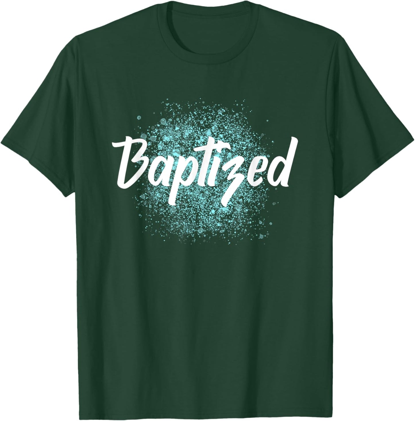 Christian Baptism BAPTIZED minimalist T-Shirt - T-Shirt | Forest