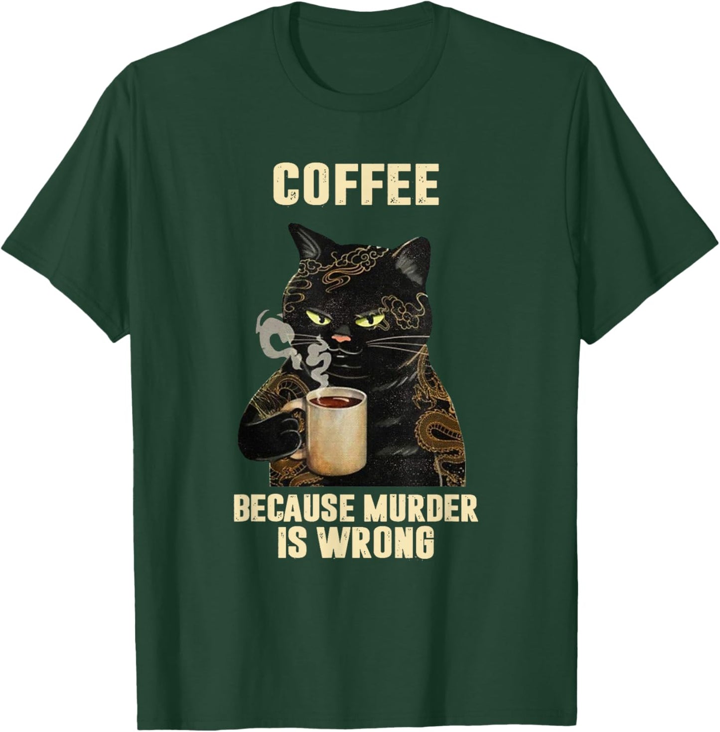Black Cat Drinking Coffee Because Murder Is Wrong Vintage T-Shirt - T-Shirt | Forest
