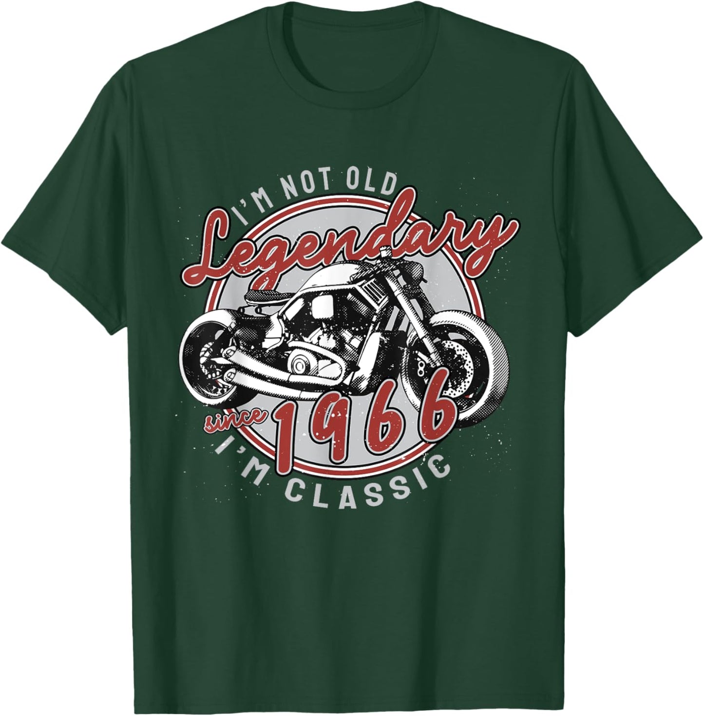 I'm Not Old I'm Classic. Biker Graphic Motorcycle 1966 55th T-Shirt - T-Shirt | Forest