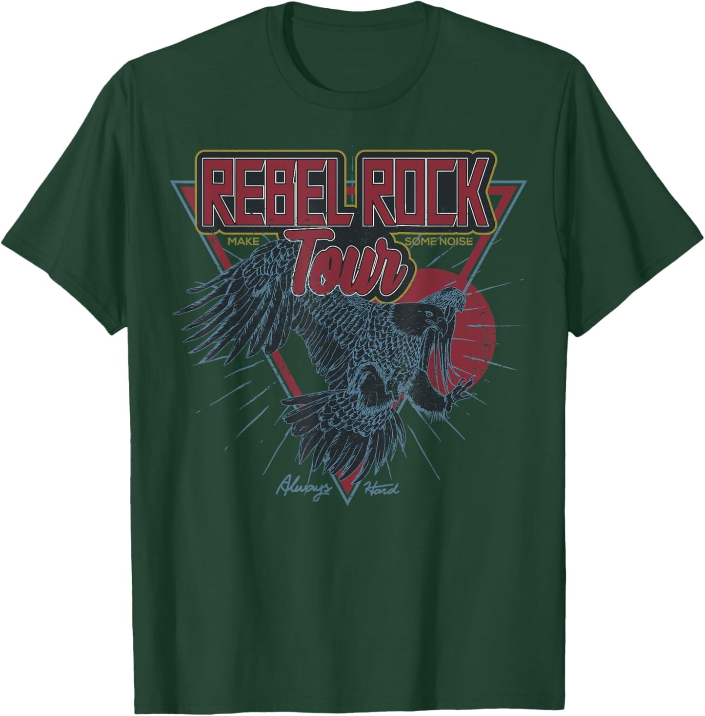 Vintage Retro Style Rock Tour Always Hard Flying Eagle T-Shirt - T-Shirt | Forest