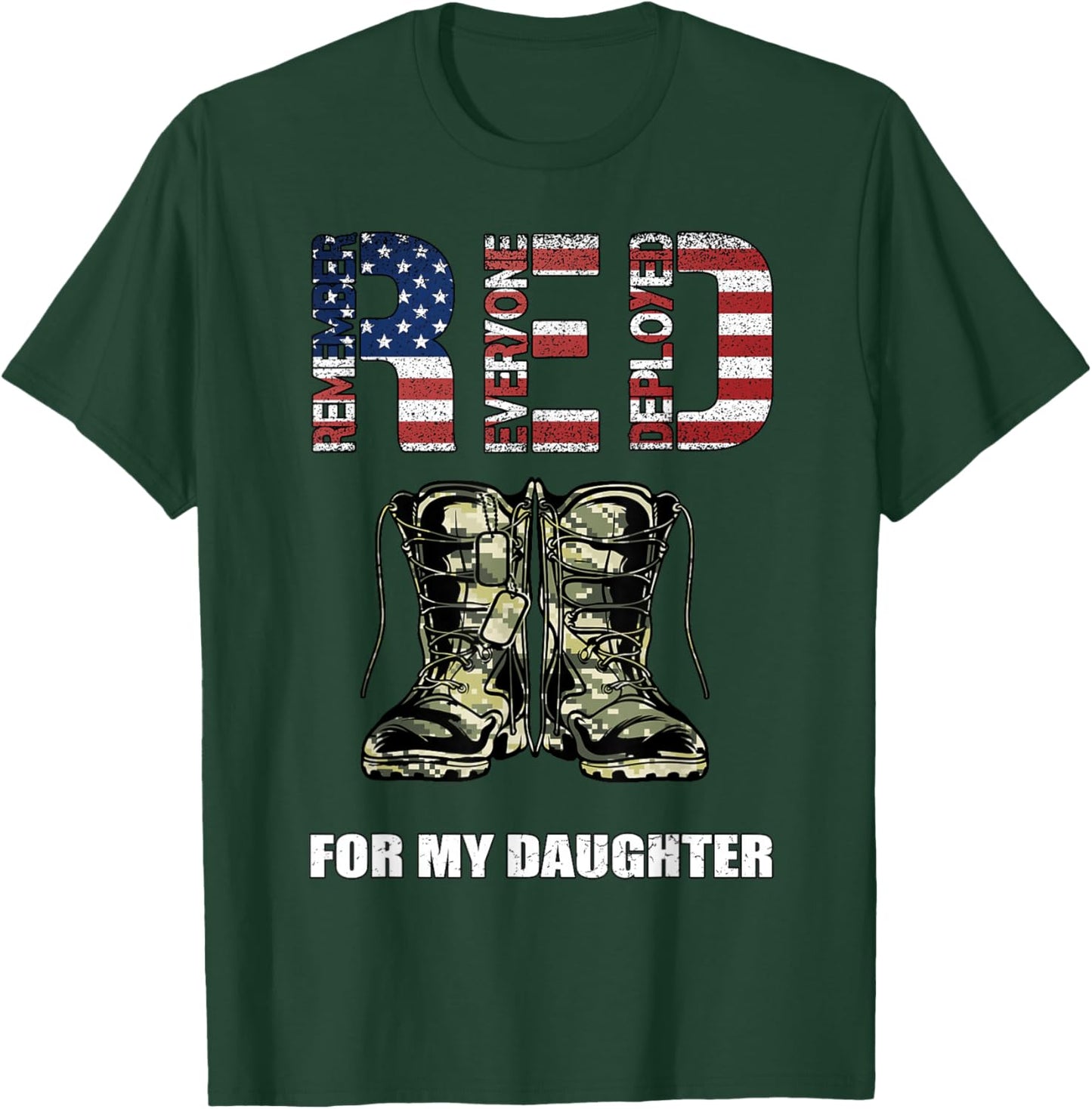 RED Friday For My Daughter Remember Everyone Deployed T-Shirt - T-Shirt | Forest