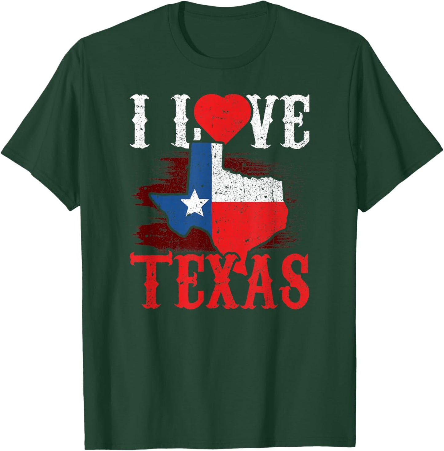 I Love Texas State Sayings Texan Pride T-Shirt - T-Shirt | Forest