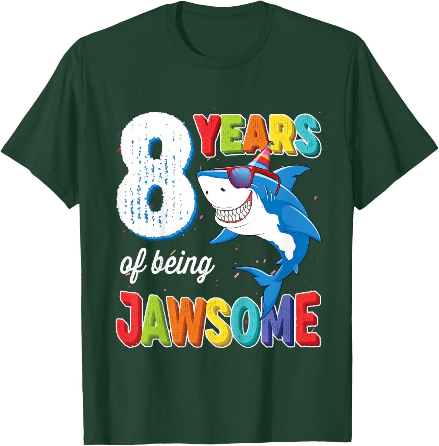 Kids 8 Year Old Shirt Boys Kids JawSome Shark 8th Birthday T-Shirt - T-Shirt | Forest