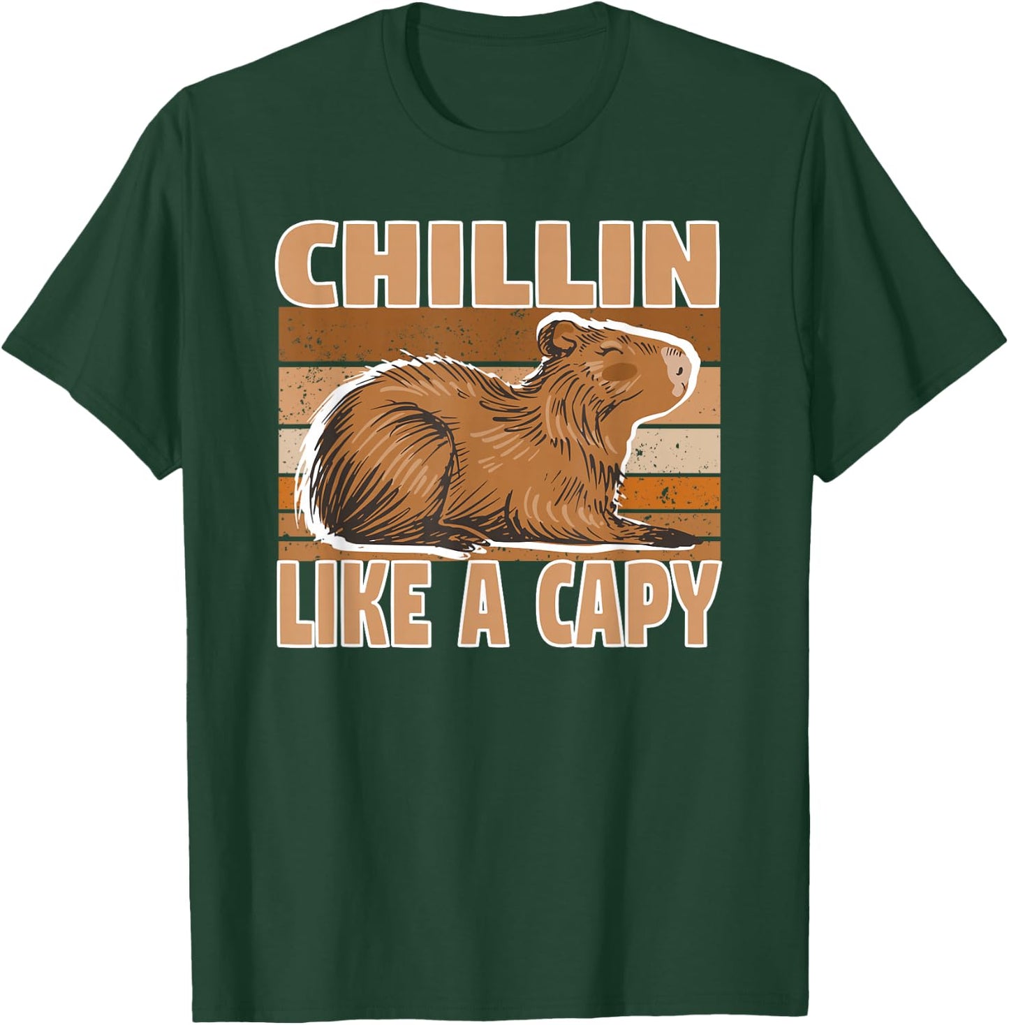 Chillin Like a Capy - Water Pig Capy Pet Capivara T-Shirt - T-Shirt | Forest