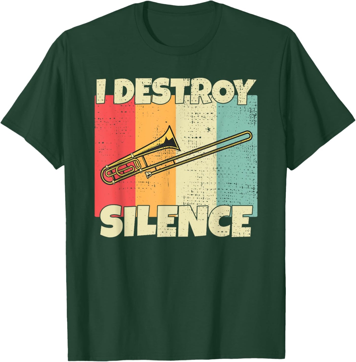 Funny Trombone instrument I Destroy Silence for Trombone T-Shirt - T-Shirt | Forest