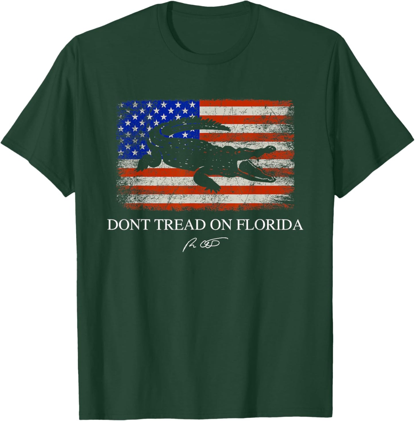 Don't Tread On Florida Governor Ron DeSantis 2022 T-Shirt - T-Shirt | Forest