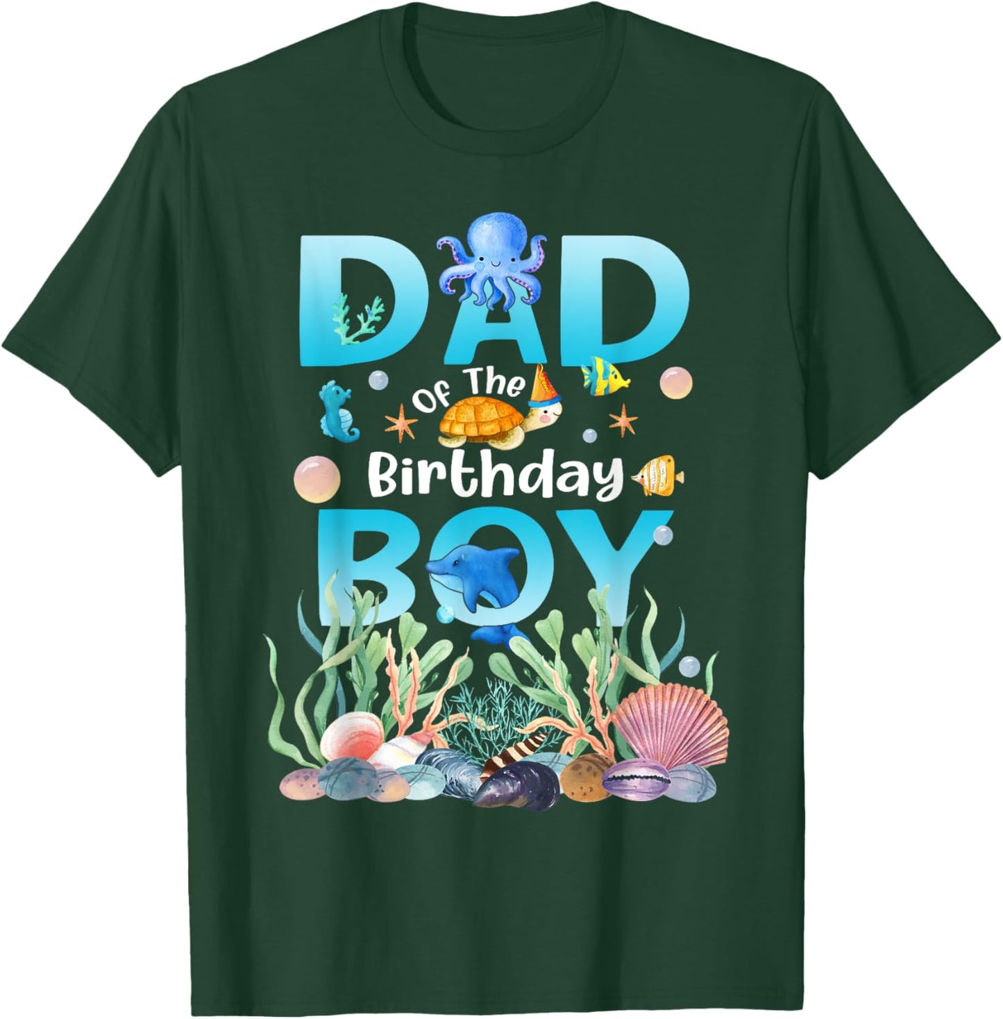 Sea Fish Ocean Animals Dad Of The Birthday Boy T-Shirt - T-Shirt | Forest