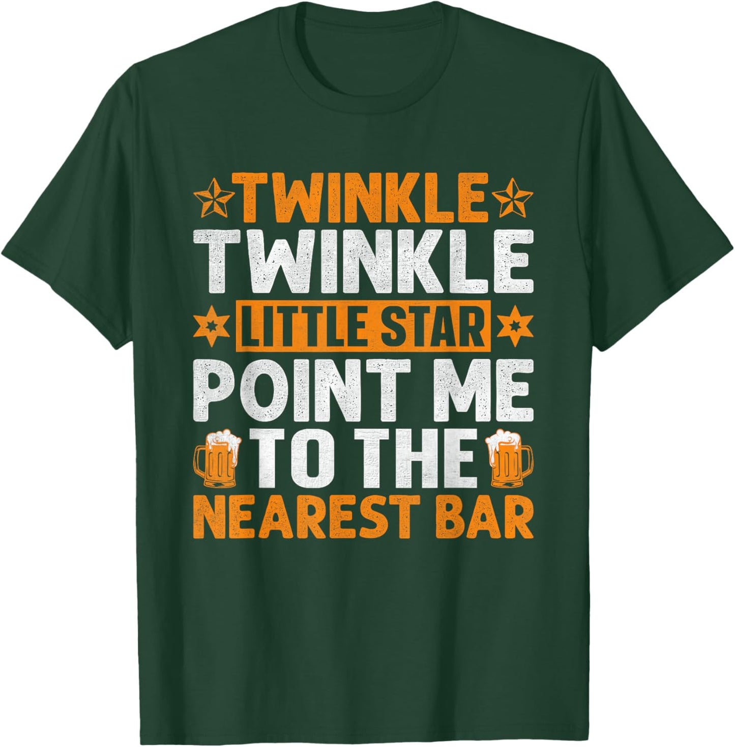 Twinkle Twinkle Little Star Point Me To The Nearest Bar T-Shirt - T-Shirt | Forest
