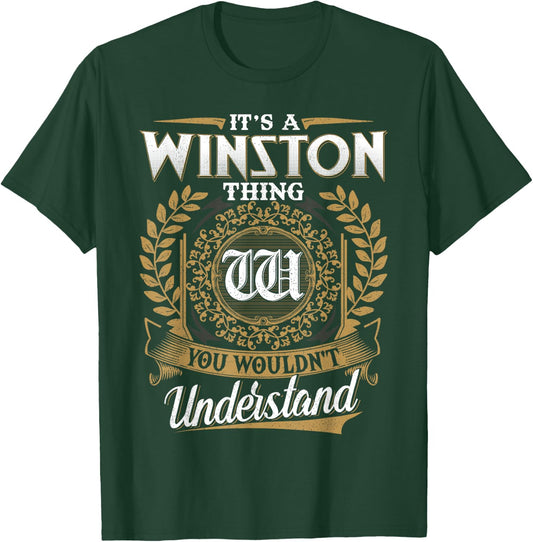 It's A WINSTON Thing You Wouldn't Understand Name Classic T-Shirt - T-Shirt | Forest