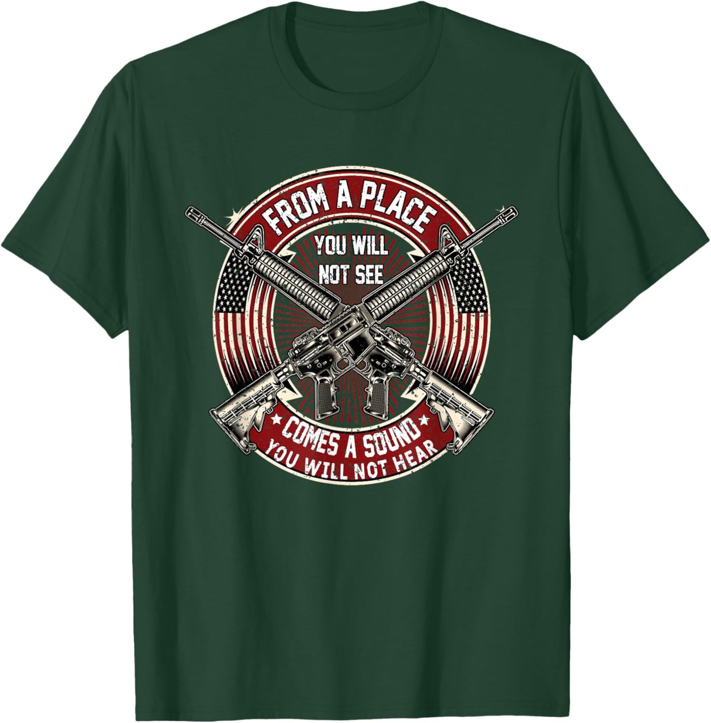 From A Place You Will Not See American Military Sharpshooter T-Shirt - T-Shirt | Forest