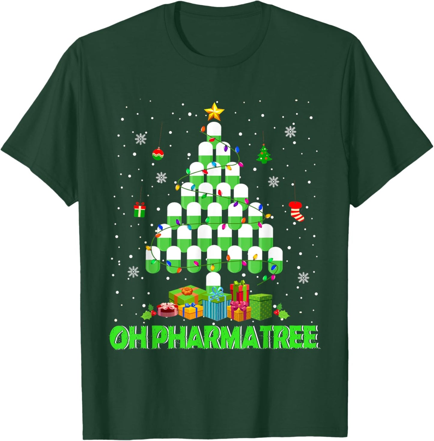 Oh Pharmatree Christmas Tree Pharmacy Medication Pharmacist T-Shirt - T-Shirt | Forest