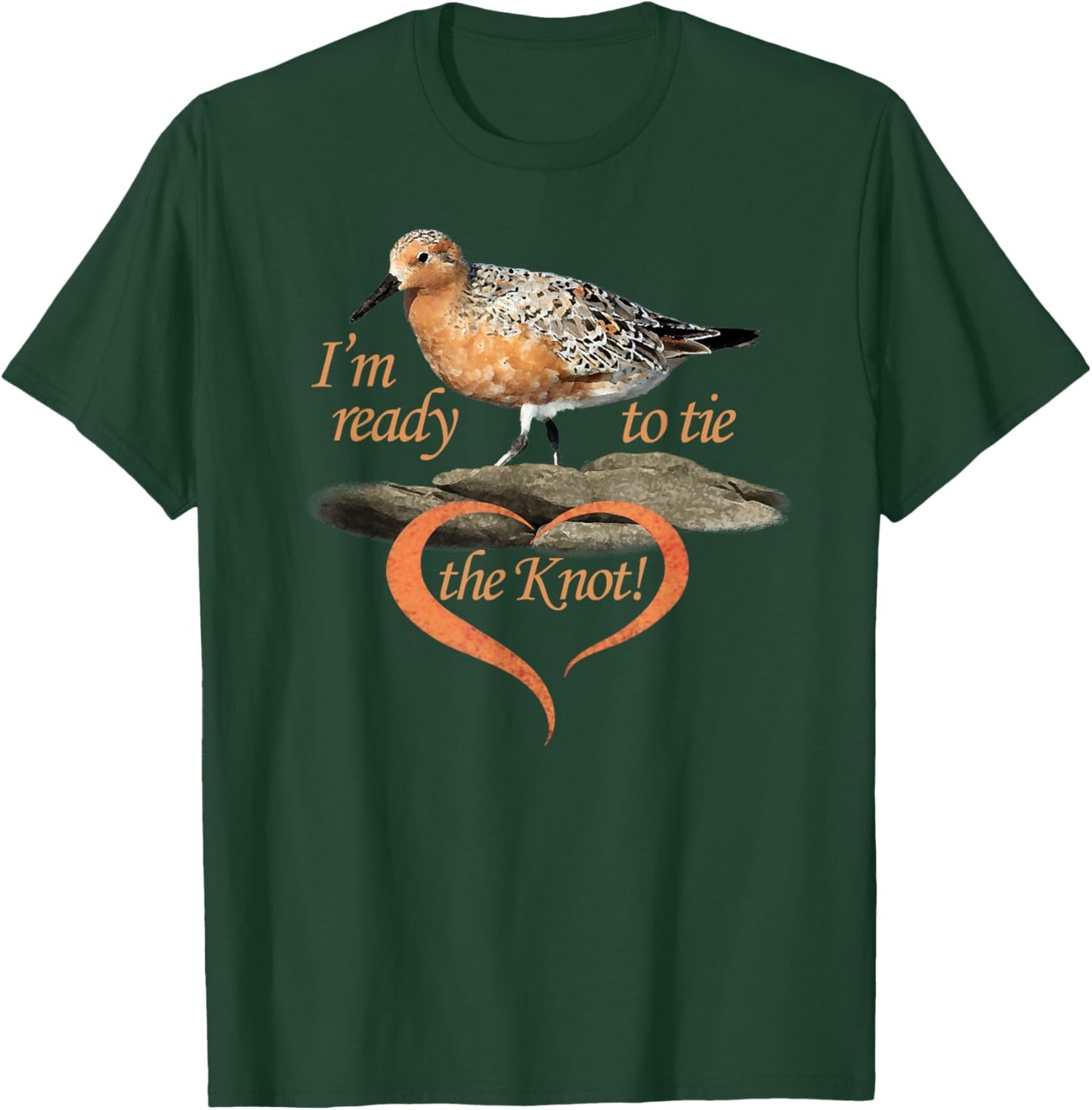 I'm ready to tie the KNOT. Shorebird. T-Shirt - T-Shirt | Forest