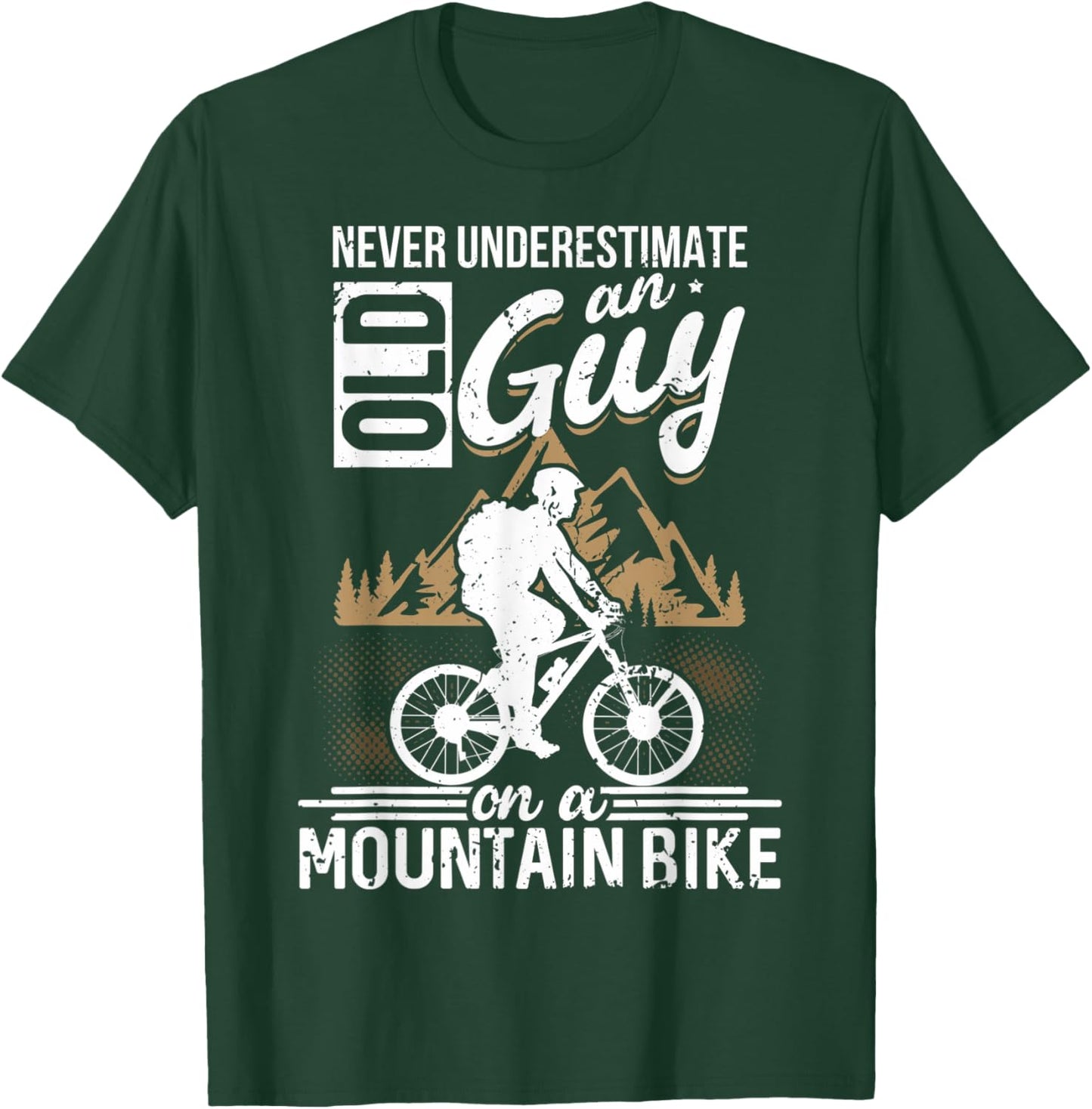Old Guy On A Mountain Bike Old Guy On A MTB Old Man On A MTB T-Shirt - T-Shirt | Forest