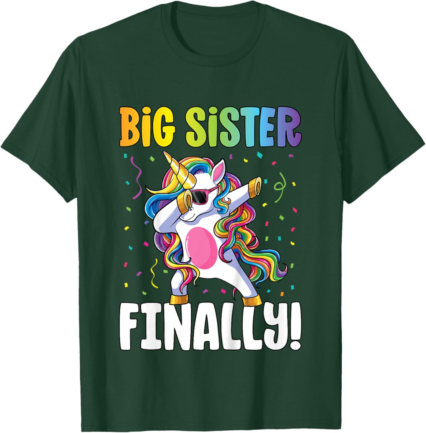 Big Sister Finally Dabbing Unicorn Girls Big Sister T-Shirt - T-Shirt | Forest