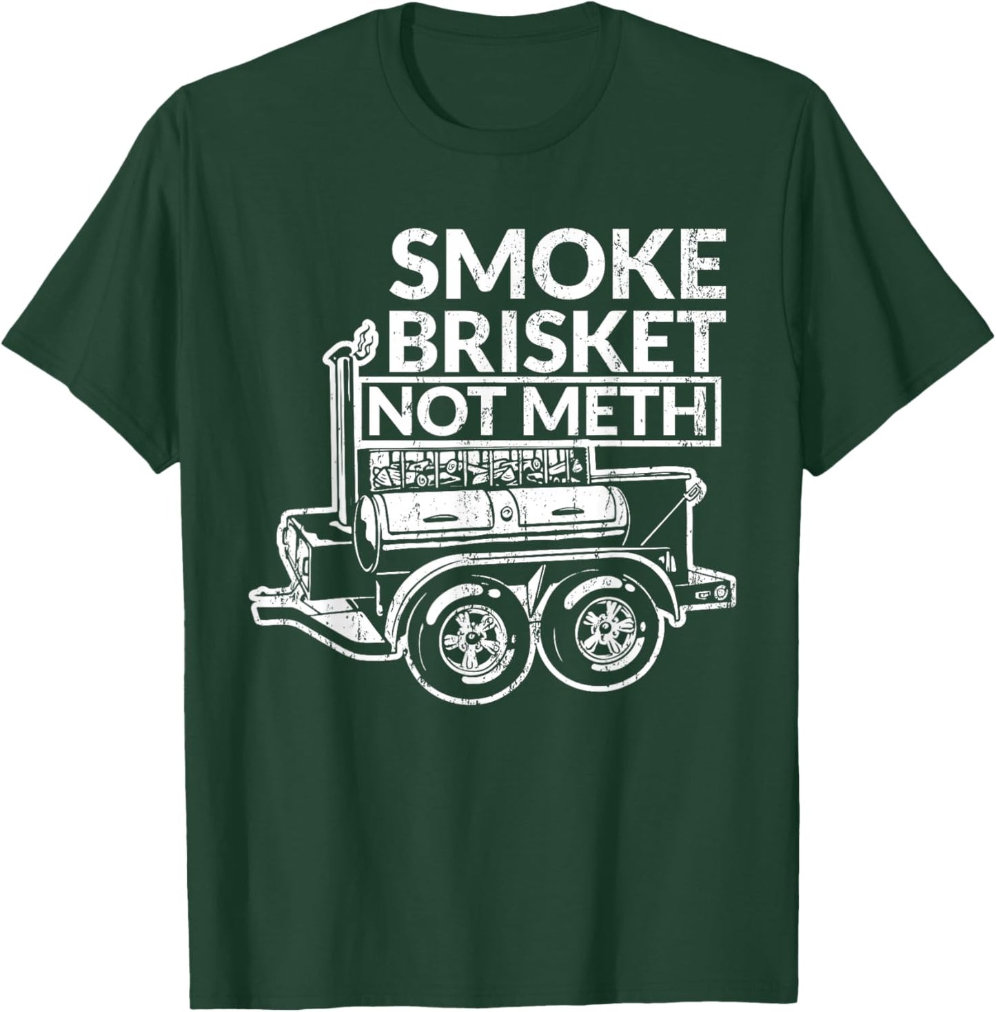Funny Retro BBQ Smoking Meat Lover - Smoke Brisket Not Meth T-Shirt - T-Shirt | Forest