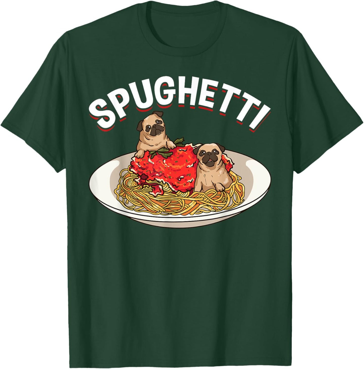 Spaghetti Lovers Funny Pug Lover Dog Owner Italian Pasta Pun Women Girls Kids T-Shirt - T-Shirt | Forest