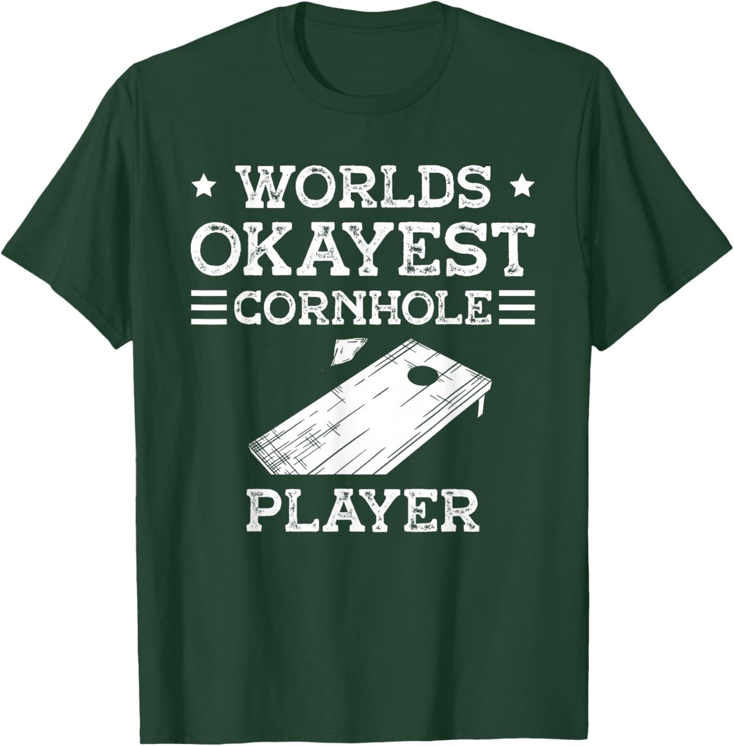 World's okayest cornhole player for a Cornhole player T-Shirt - T-Shirt | Forest