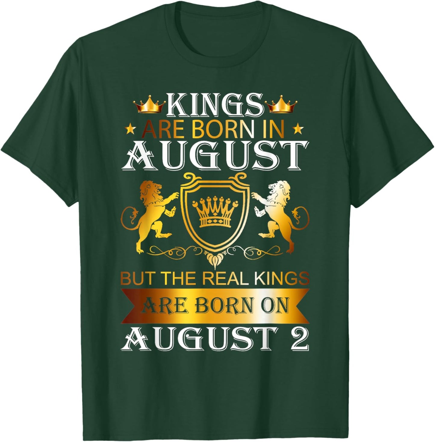 Kings Are Born On August 2nd Birthday Bday Boys Kids T-Shirt - T-Shirt | Forest