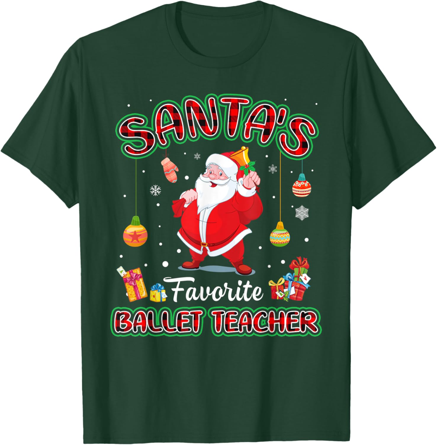 Santa's Favorite Ballet Teacher Santa Red Plaid Christmas T-Shirt - T-Shirt | Forest