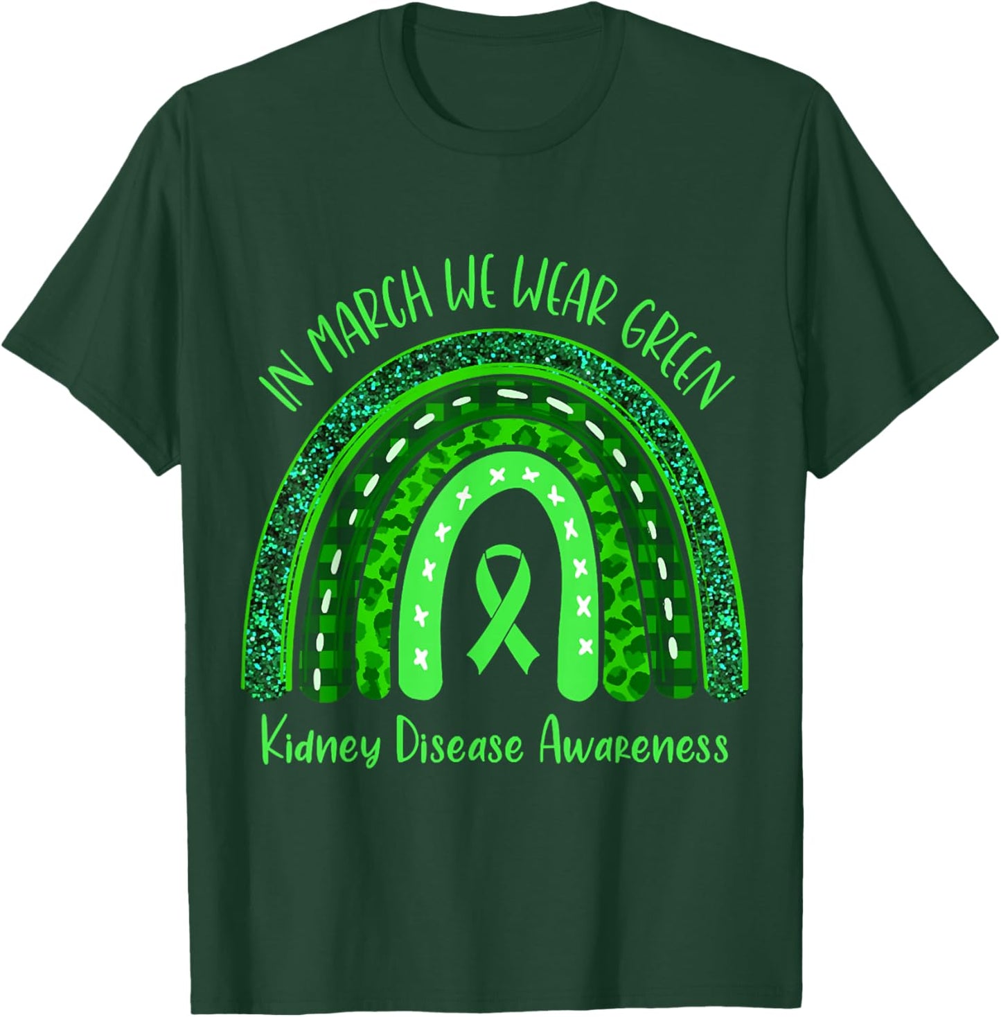In March We Wear Green Kidney Disease Awareness T-Shirt - T-Shirt | Forest