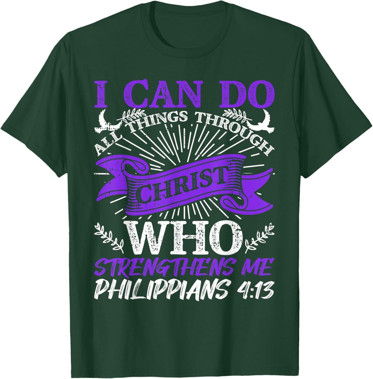 God Strengthens Me Religious Christian Believing T-Shirt - T-Shirt | Forest