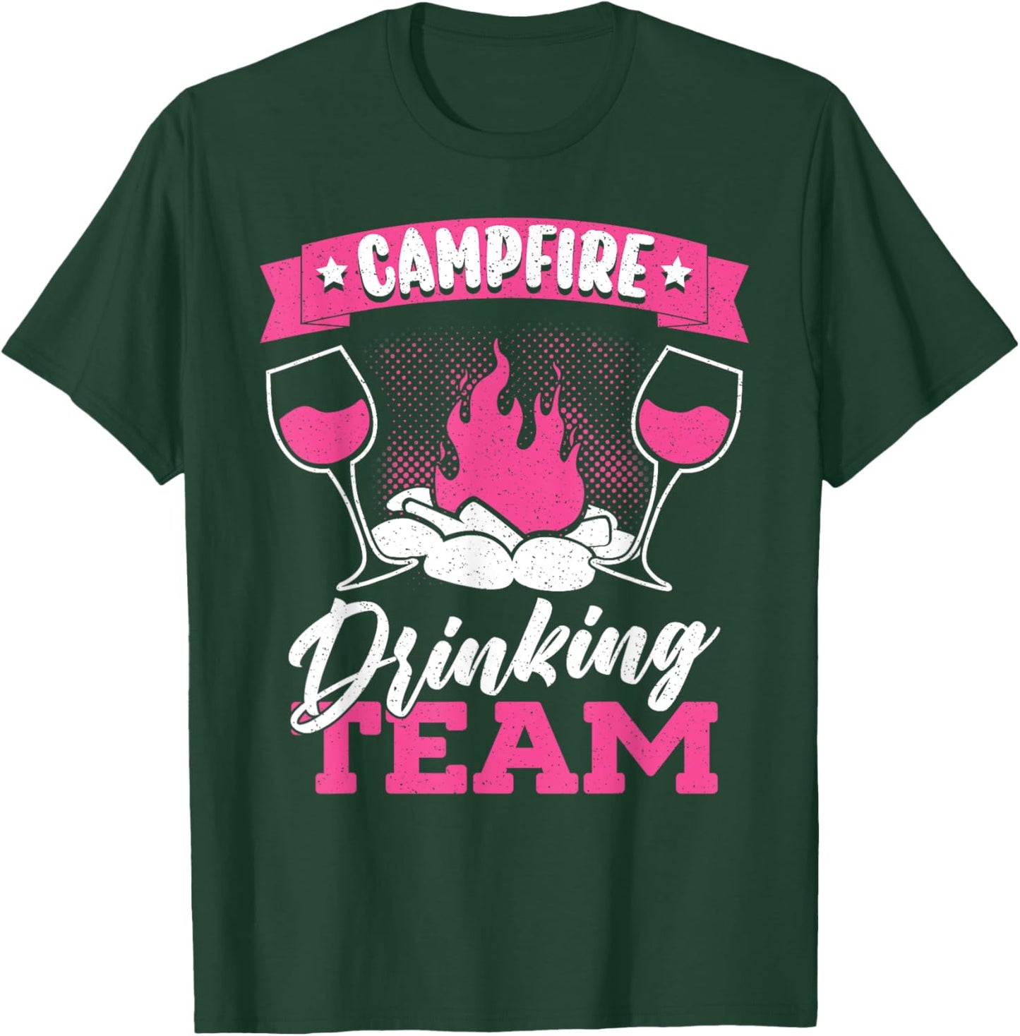 Camping Drunk Alcohol Wine Campfire Drinking Team T-Shirt - T-Shirt | Forest