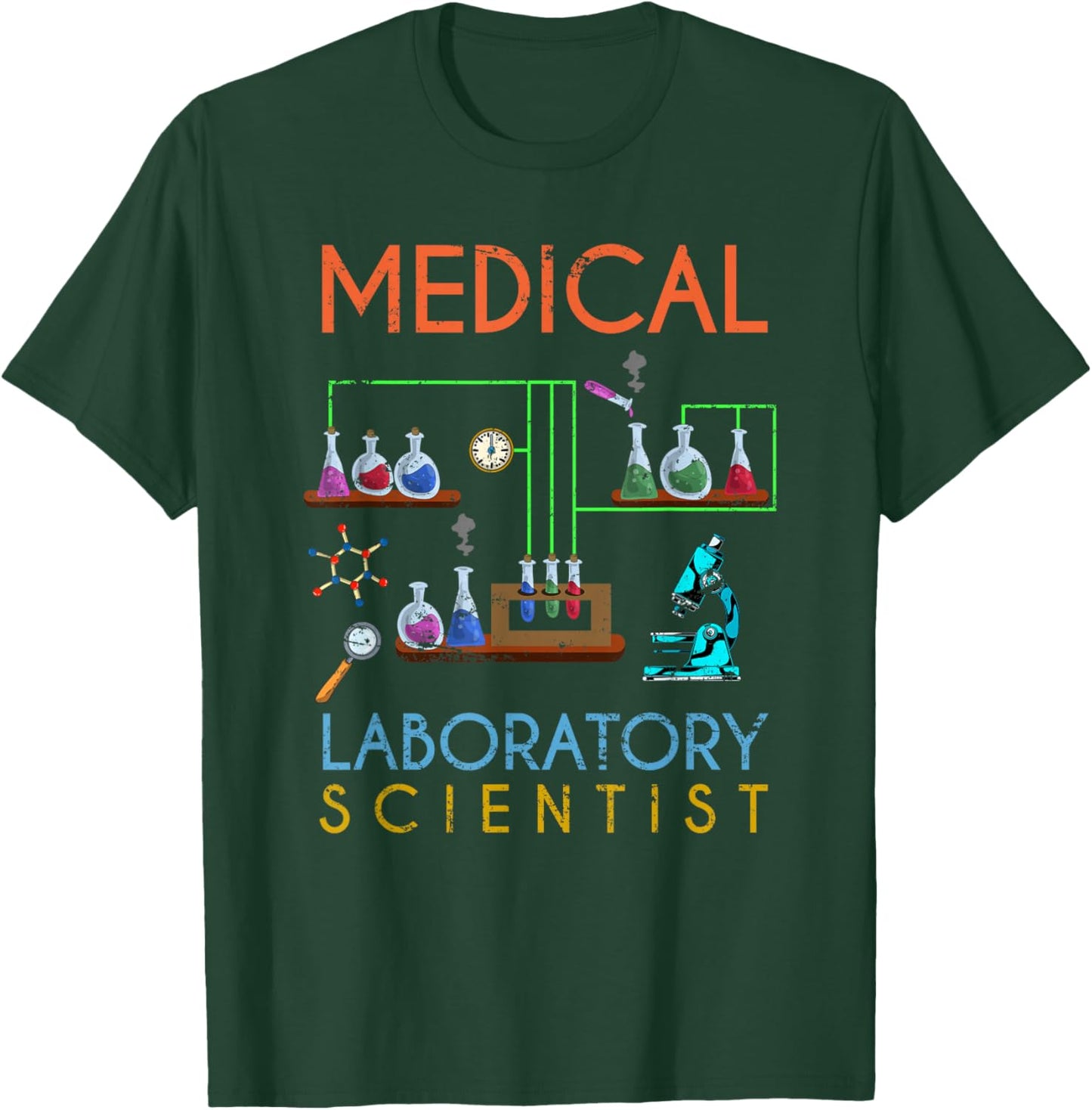 Lab Technologist Science Geek Medical Laboratory Scientist T-Shirt - T-Shirt | Forest