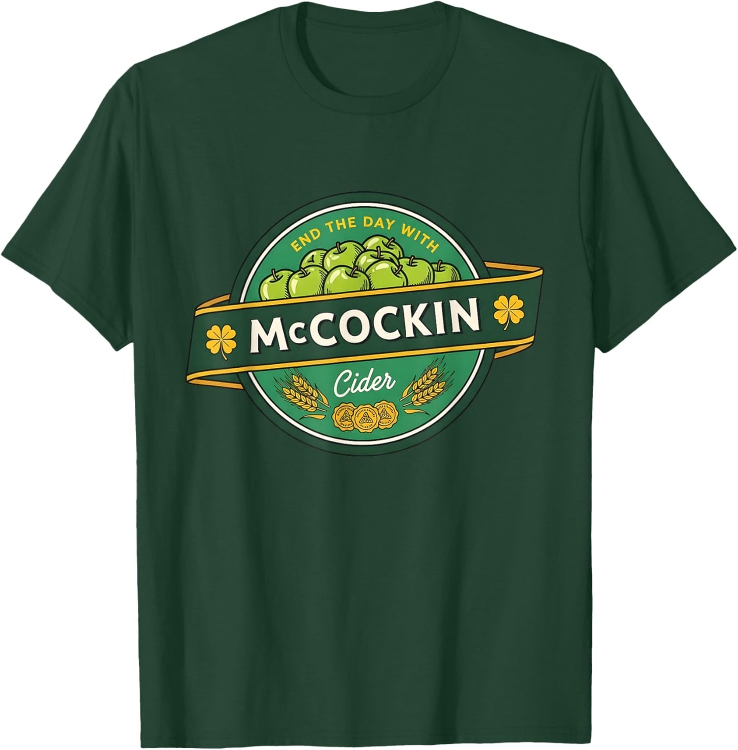 St Patrick’s Day McCockin Cider Funny Adult Humor for Men T-Shirt - T-Shirt | Forest