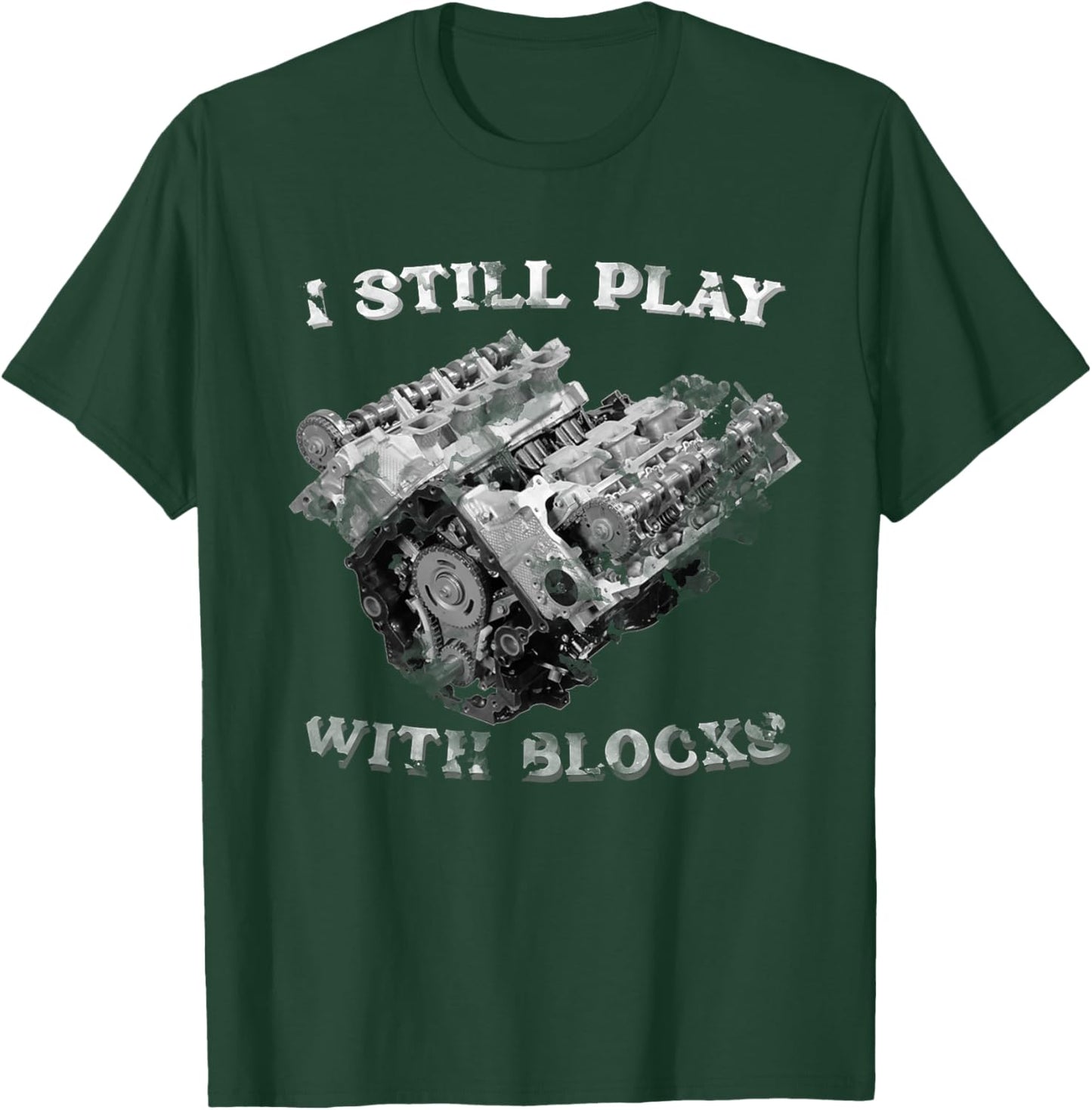 I Still Play With Blocks Racing Maintenance Vintage T-Shirt - T-Shirt | Forest