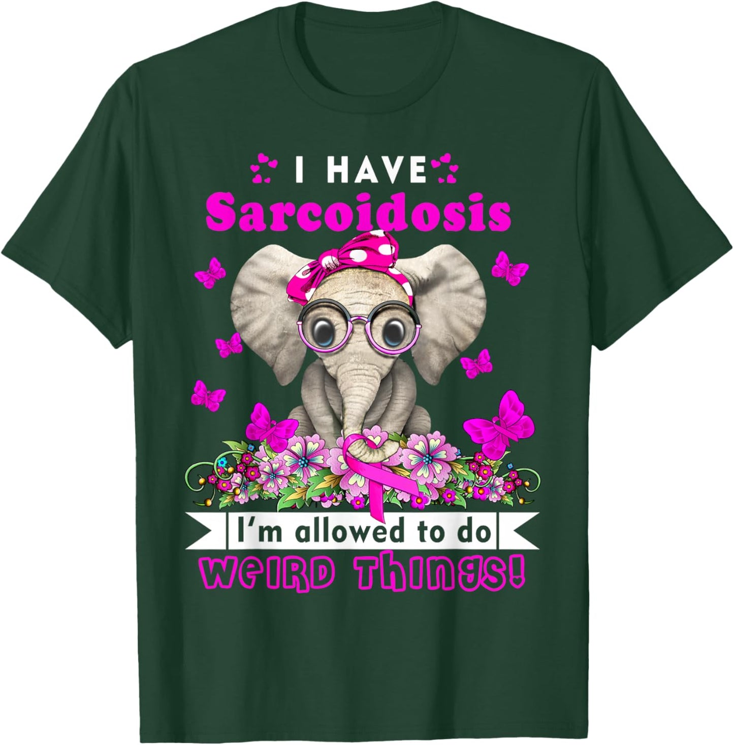 I have Sarcoidosis Awareness T-Shirt - T-Shirt | Forest
