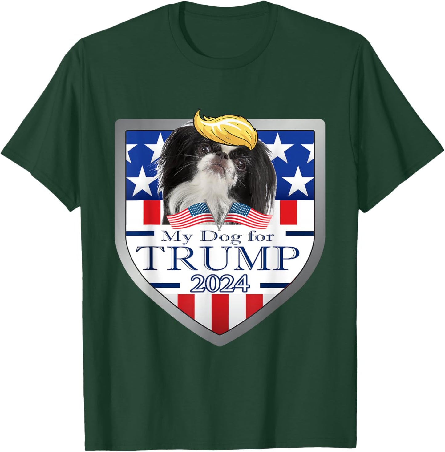 My Dog For Trump 2024 Japanese Chin T-Shirt - T-Shirt | Forest