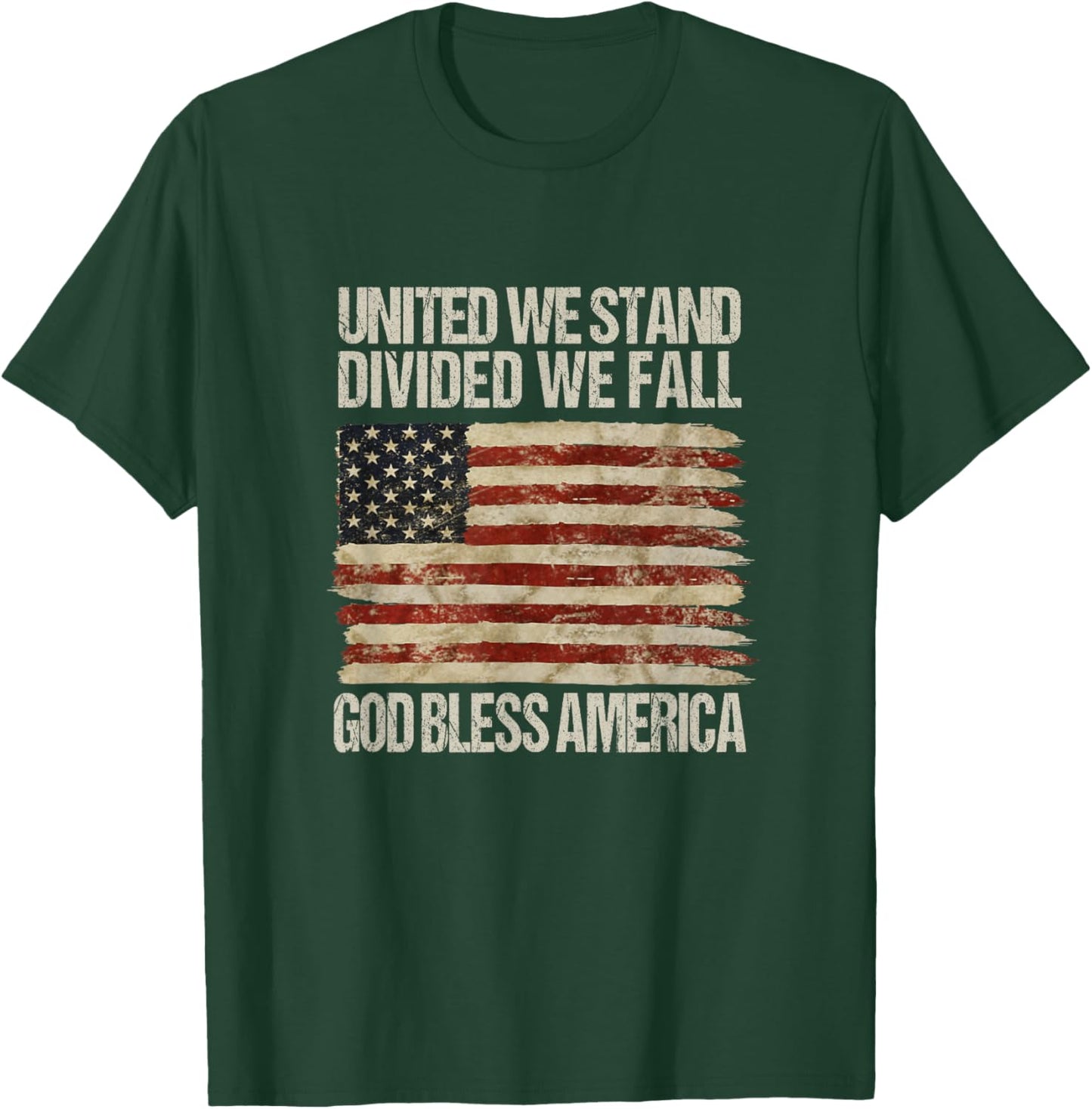 United We Stand Divided We Fall God Bless America T-Shirt - T-Shirt | Forest