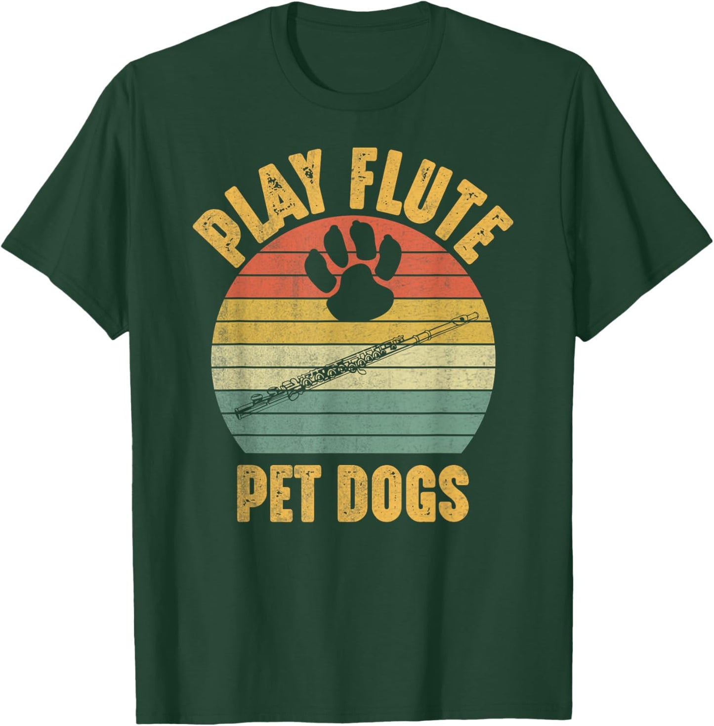 Pet Dogs Play Flute Funny Dog Lover and Flute Player Flutist T-Shirt - T-Shirt | Forest