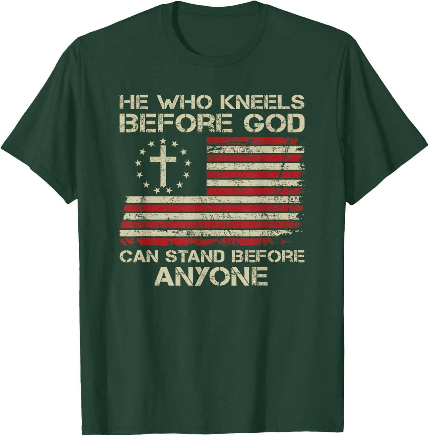 He Who Kneels Before God Can Stand Before Anyone USA Flag Men T-Shirt - T-Shirt | Forest