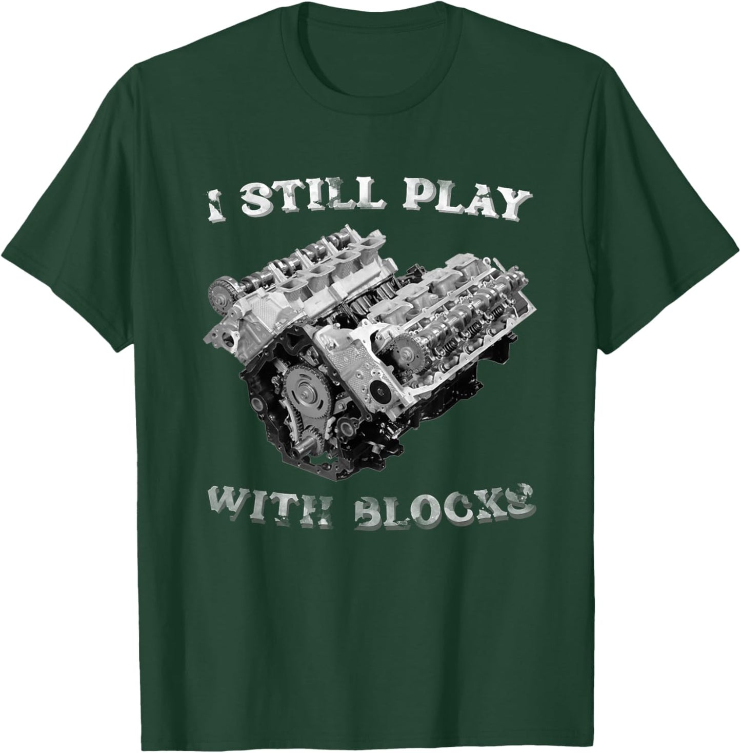 I Still Play With Blocks Racing Maintenance Vintage T-Shirt - T-Shirt | Forest