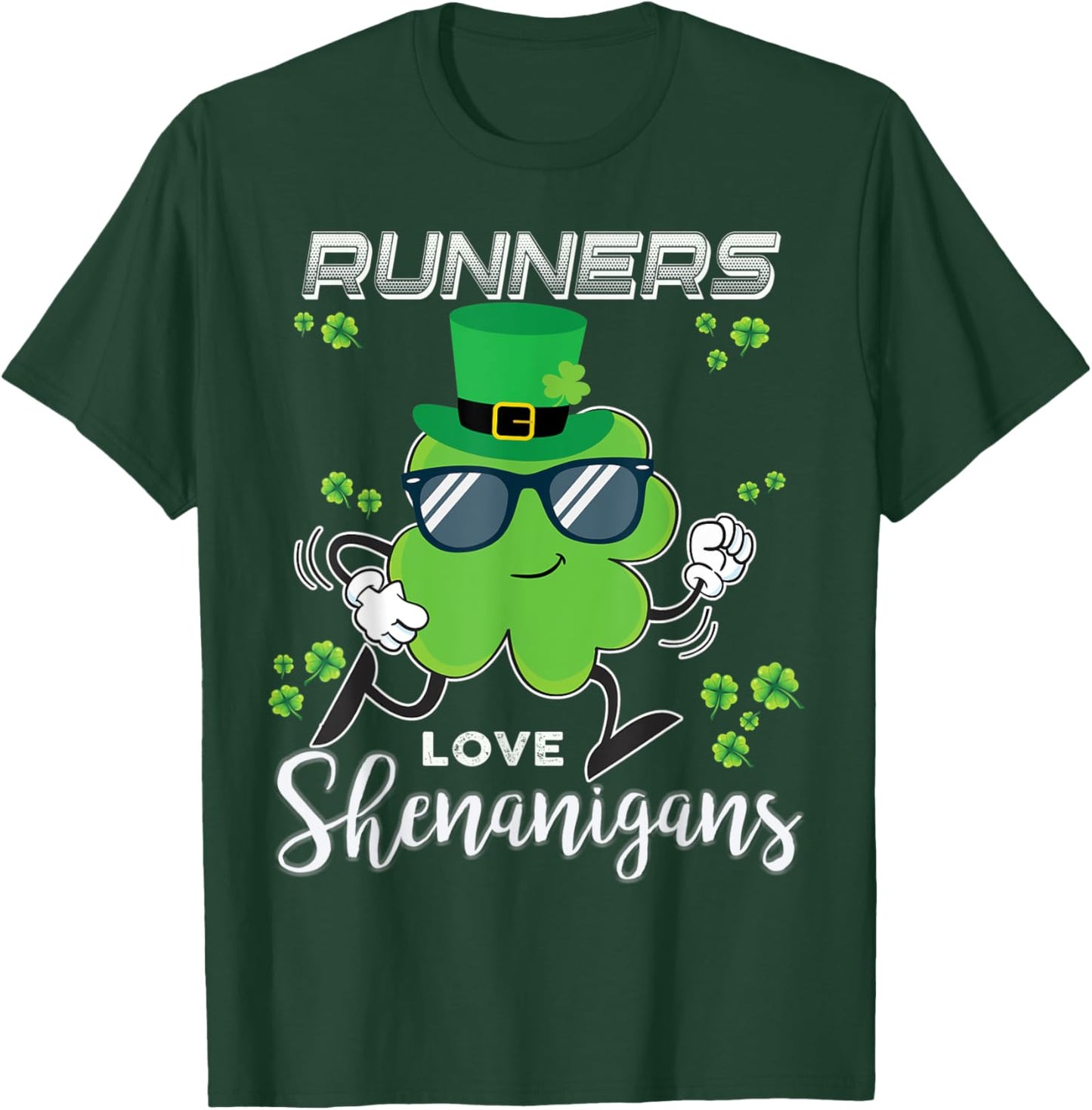 Runners Love Shenanigans Workout Saint Patrick St Patty T-Shirt - T-Shirt | Forest