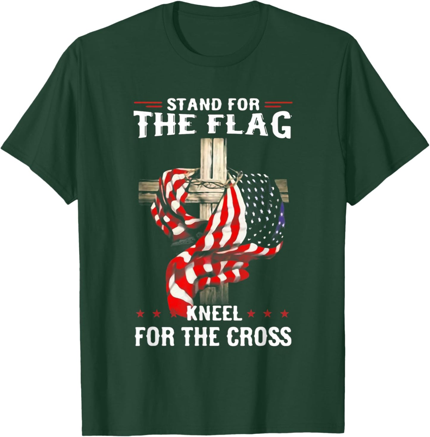 Stand for The Flag Kneel for The Cross USA Flag T-Shirt - T-Shirt | Forest