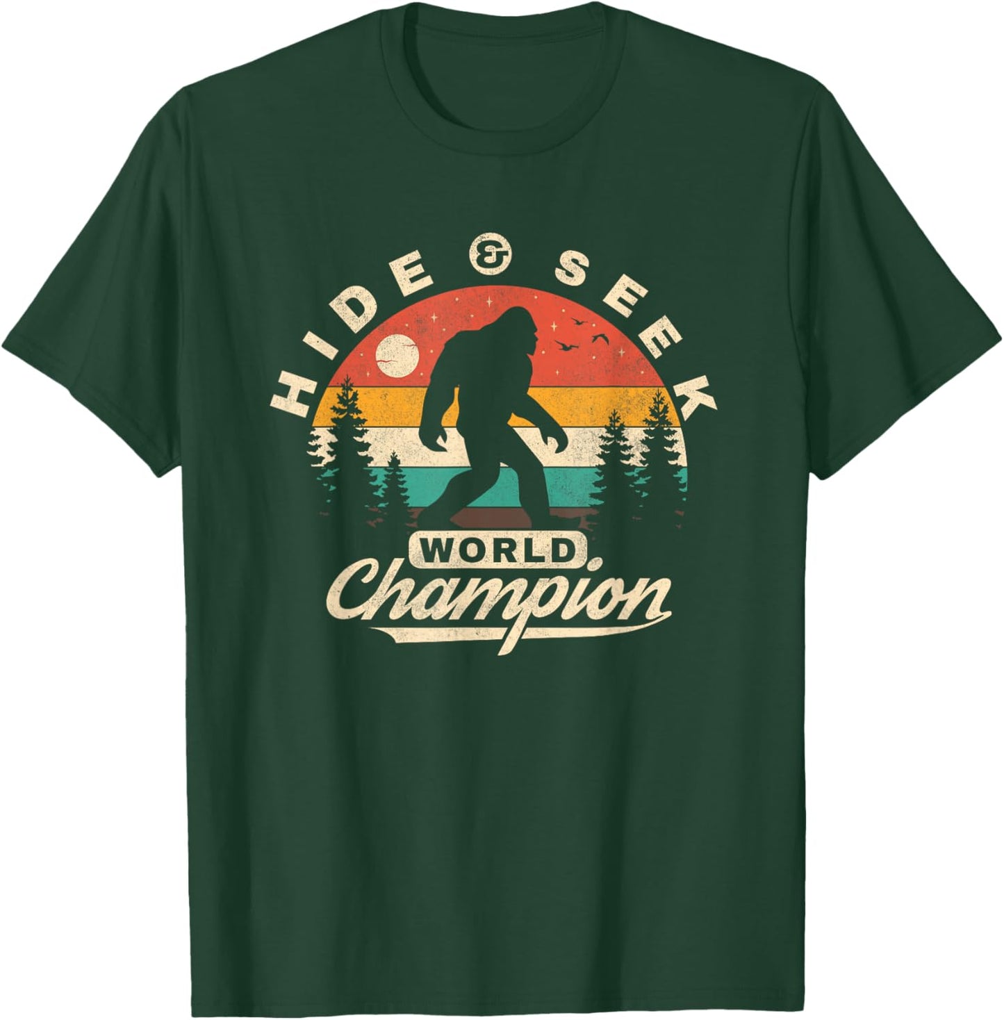 Bigfoot Hide and Seek World Champion Sasquatch Men Boys T-Shirt - T-Shirt | Forest