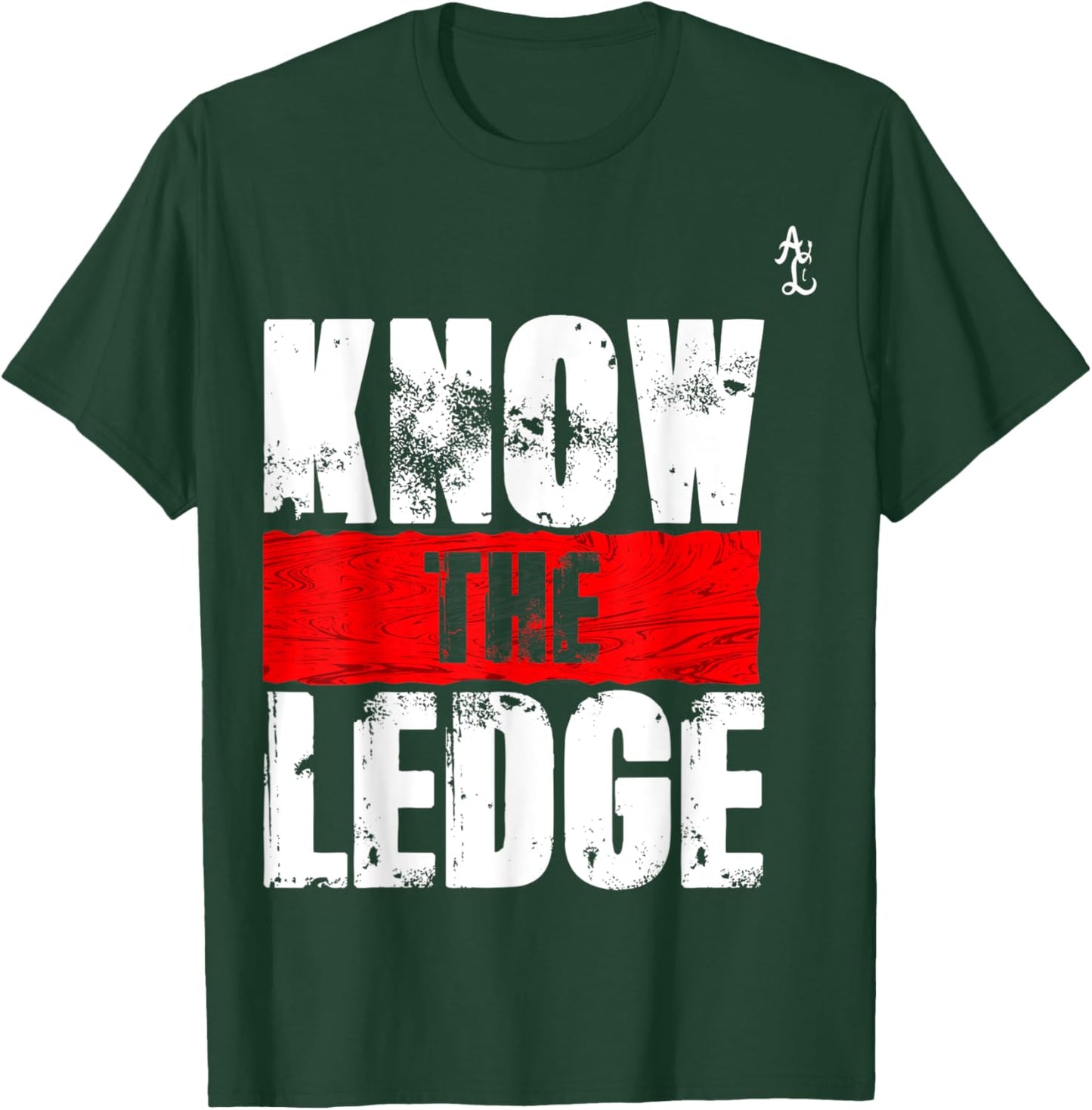 Know the Ledge T-Shirt - T-Shirt | Forest