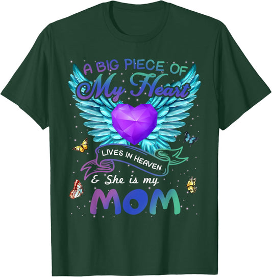A Big Piece Of My Heart Lives In Heaven She Is Mom Angel T-Shirt - T-Shirt | Forest
